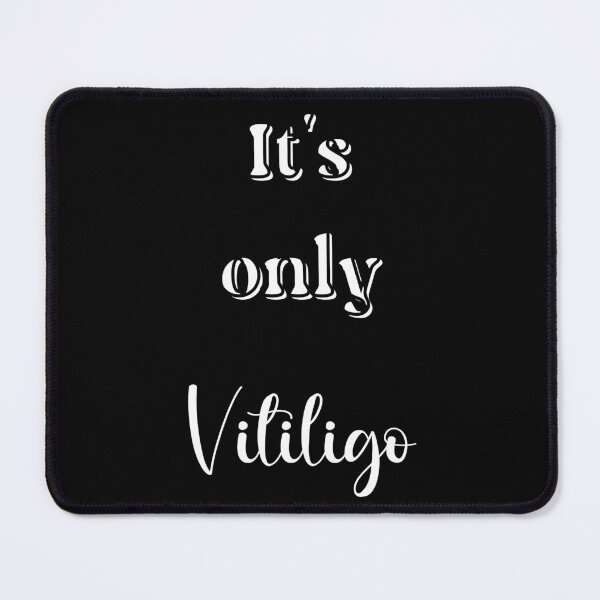 Item preview, It's Only Vitiligo designed and sold by earth-t-shirt.