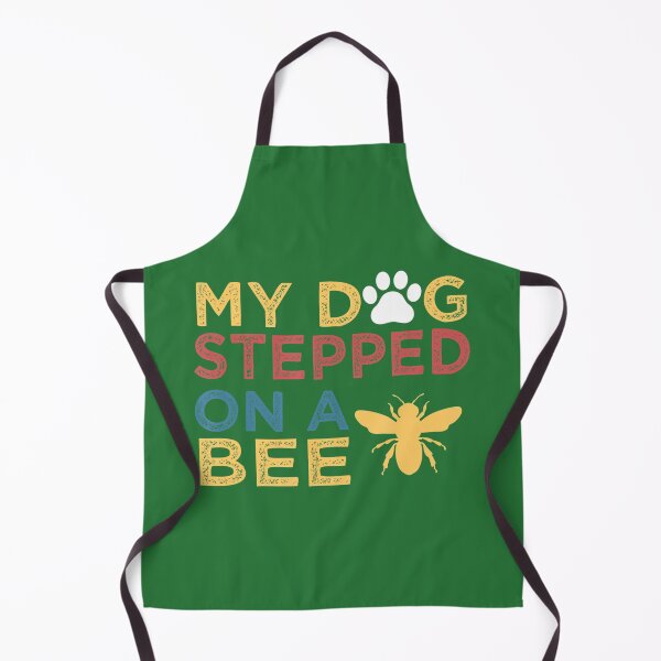 Item preview, Vintage QUote My Dog Stepped On A Bee designed and sold by mrjxbbongv37.