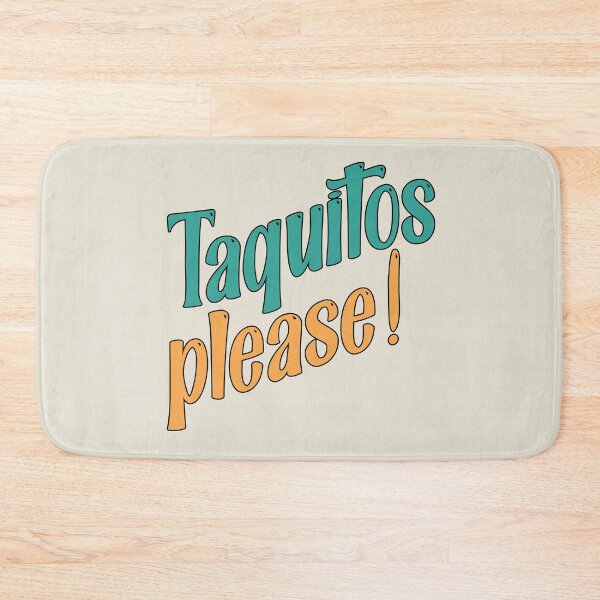 Item preview, Taquitos please! Mexico Ecuador designed and sold by Latinoladas.