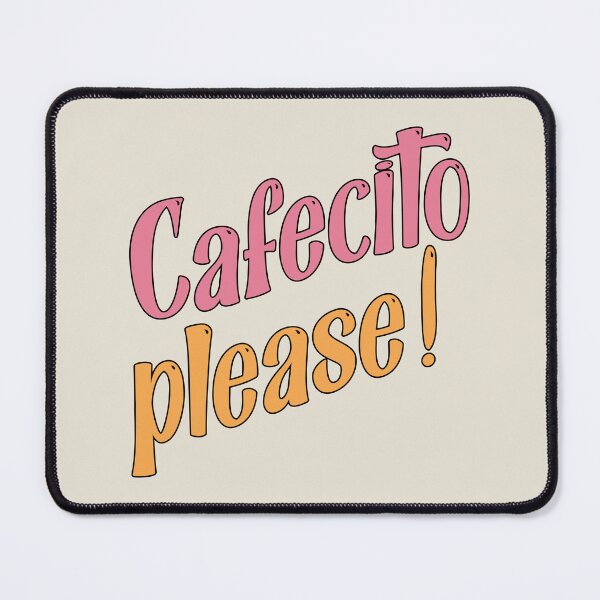 Item preview, Cafecito please! Coffee Quote Ecuador Colombia designed and sold by Latinoladas.