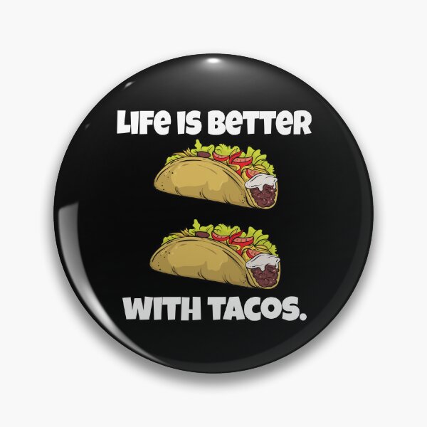 Item preview, Hilarious Funny Taco Lover Life Is Better With Tacos designed and sold by fantasticdesign.