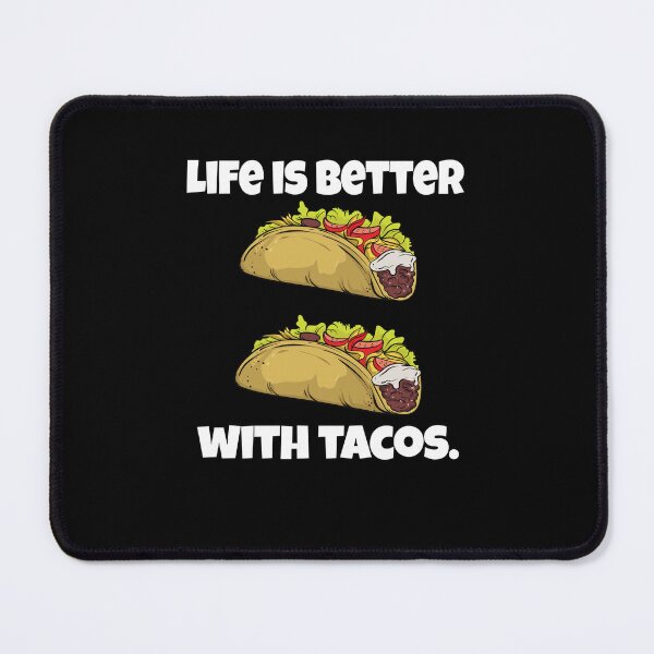 Item preview, Hilarious Funny Taco Lover Life Is Better With Tacos designed and sold by fantasticdesign.