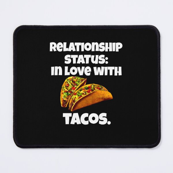 Item preview, Hilarious Funny Taco Lover Relationship Status: In Love With Tacos. designed and sold by fantasticdesign.