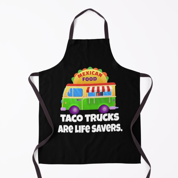 Item preview, Hilarious Funny Taco Lover Taco Trucks Are Life Savers designed and sold by fantasticdesign.