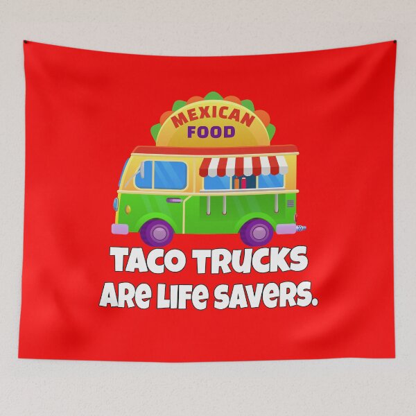 Item preview, Hilarious Funny Taco Lover Taco Trucks Are Life Savers designed and sold by fantasticdesign.