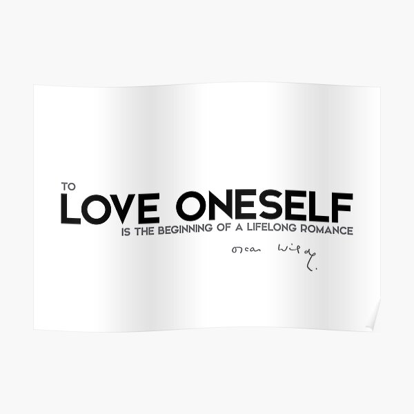 love oneself - oscar wilde Poster