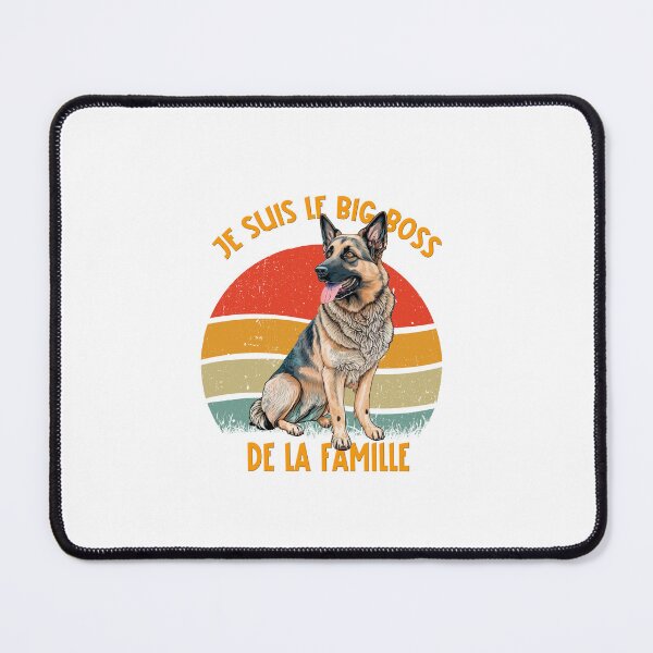 Item preview, German Shepherd Dog, I am the big boss of the family, for lovers of watchdogs and shepherds, in French designed and sold by isaweb.
