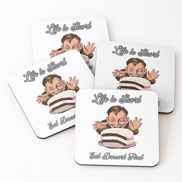 Item preview, Life is Short Eat Dessert First designed and sold by Saim776.