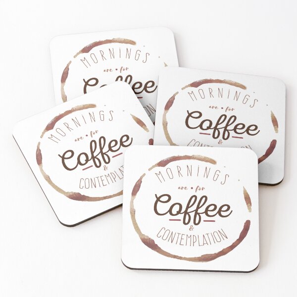 Item preview, Mornings are for Coffee and Contemplation designed and sold by starbuck125.