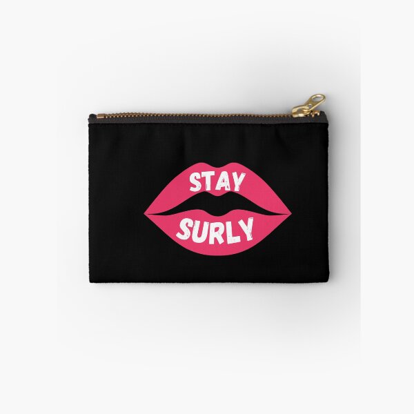 Item preview, Stay Surly, with women's lips designed and sold by CheekyGrace.