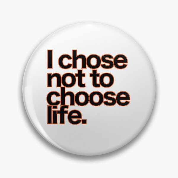 Item preview, I chose not to choose life. designed and sold by shufflik.