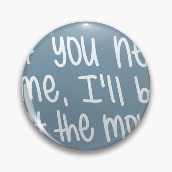 Item preview, If you need me, I'll be at the movies designed and sold by ltrlettering.