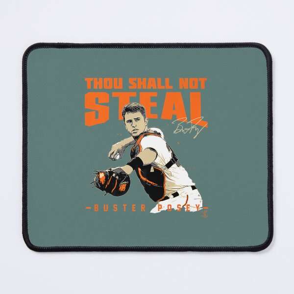 Item preview, Buster Posey Thou Shall Not Steal 	 - Apparel	 designed and sold by hmistpldw17.