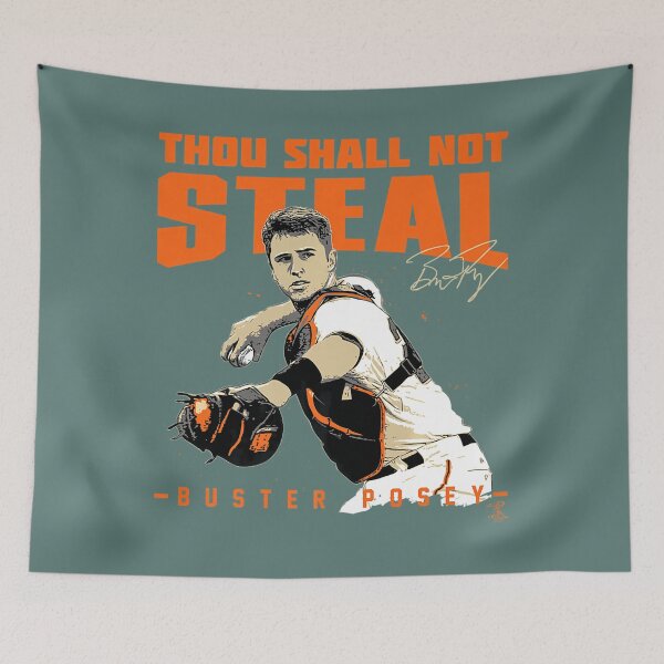 Item preview, Buster Posey Thou Shall Not Steal 	 - Apparel	 designed and sold by hmistpldw17.
