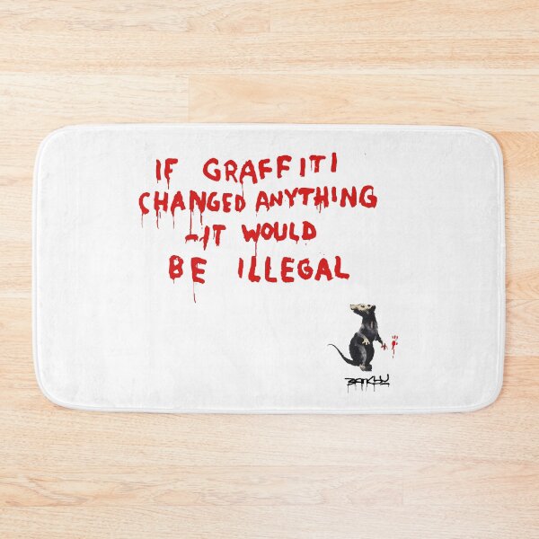 Item preview, BANKSY If Graffiti Changed Anything It Would be Illegal designed and sold by inkstyl.