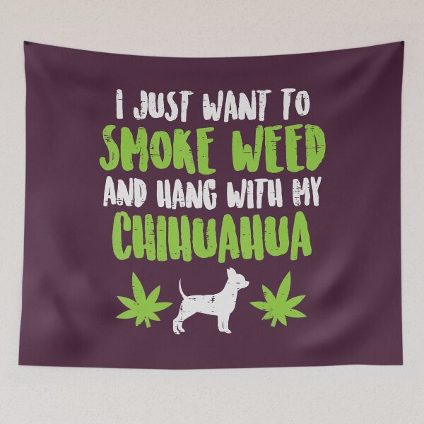 Item preview, Smoke Weed Hang With Chihuhua Chiwawa Dog Cannabis 420 	 	 	 designed and sold by hqpgntbp61.