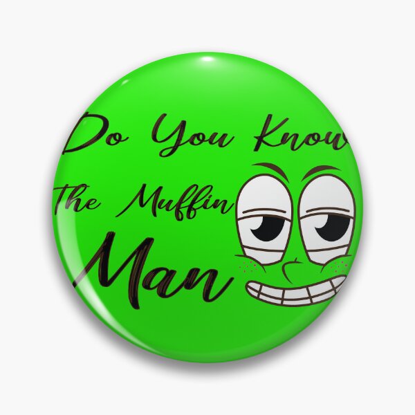 Item preview, old and funny, Do You Know The Muffin Man ?  designed and sold by Zaza-ben.