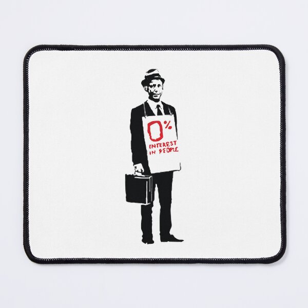 Item preview, BANKSY Zero Interest In People designed and sold by inkstyl.