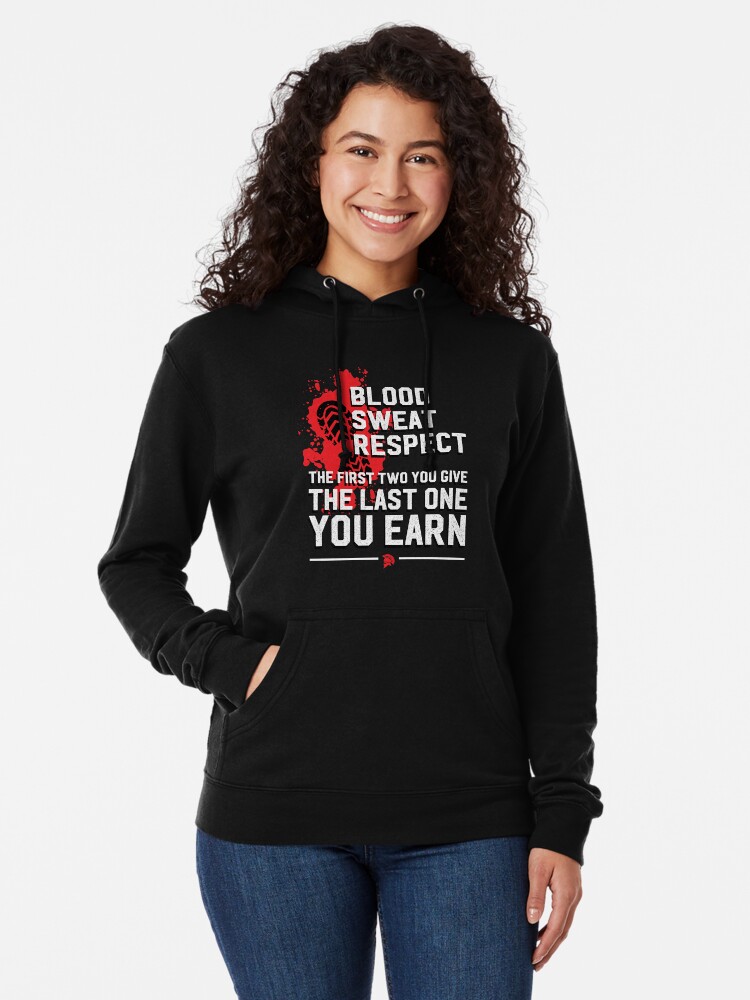 blood sweat respect hoodie