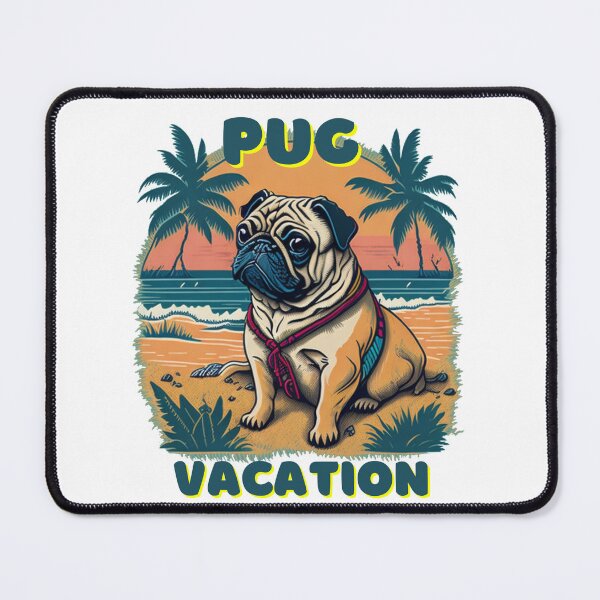 Item preview, Pug vacation designed and sold by Pug-Obsession.