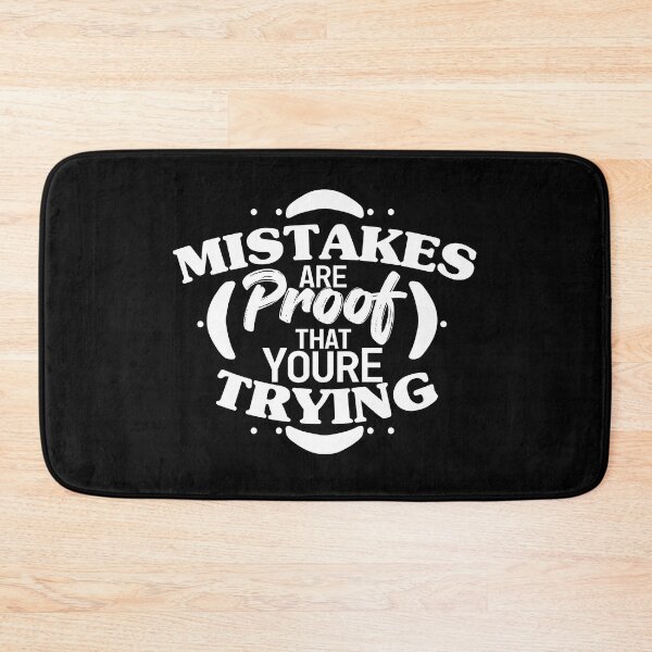 Item preview, Mistake are proof that you're trying designed and sold by FebCoApparel.