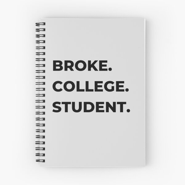 Item preview, Broke. College. Student. designed and sold by CONNORTAIT.