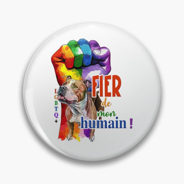 Item preview, American Staffordshire Terrier dog (am staff, amstaff or staff), Proud of my human, LGBTQ+ for Terrier dog lovers, in French designed and sold by isaweb.