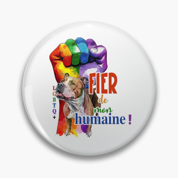 Item preview, American Staffordshire Terrier dog (am staff, amstaff or staff), Proud of my human, LGBTQ+ for Terrier dog lovers, in French designed and sold by isaweb.