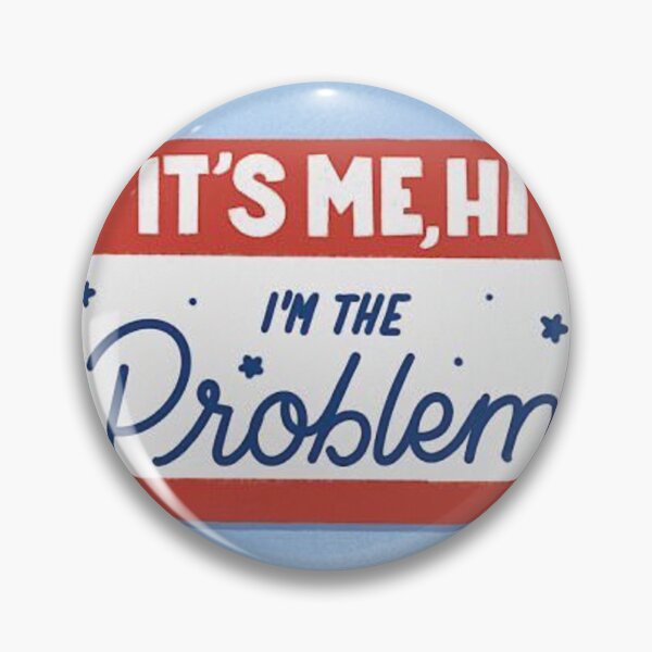 Item preview, its me im the problem designed and sold by nataliabrito.