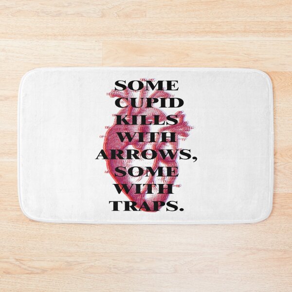Item preview, Some Cupid kills with arrows, some with traps, designed and sold by remerasnerdas.