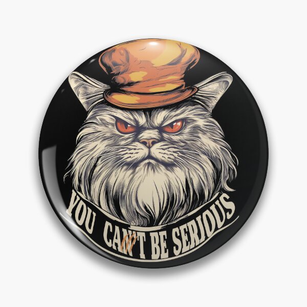 Item preview, You ca(n')t be serious! Grumpy Cat Hates You designed and sold by Tee-Magination.