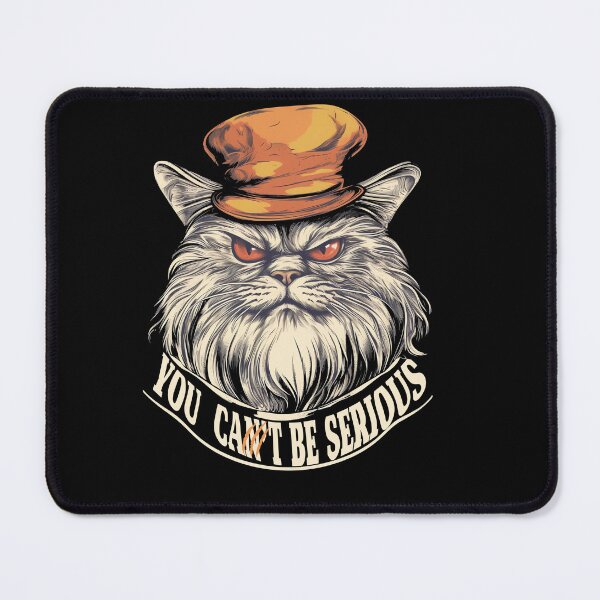 Item preview, You ca(n')t be serious! Grumpy Cat Hates You designed and sold by Tee-Magination.