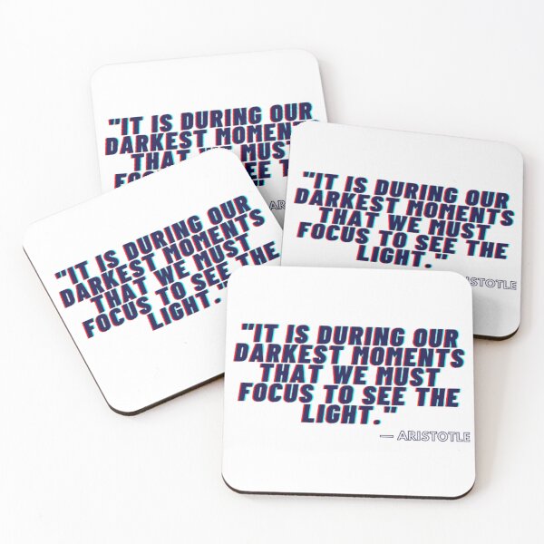 Item preview, It is during our darkest moments that we must focus to see the light. designed and sold by Univers Gifts.