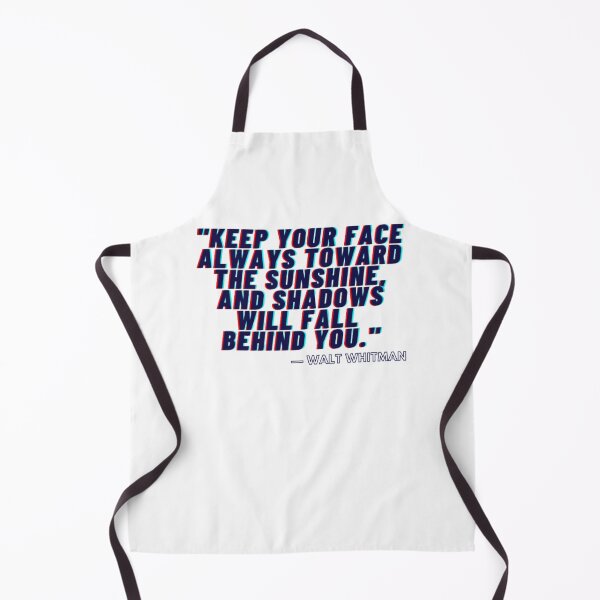 Item preview, Keep your face always toward the sunshine, and shadows will fall behind you. designed and sold by Univers Gifts.