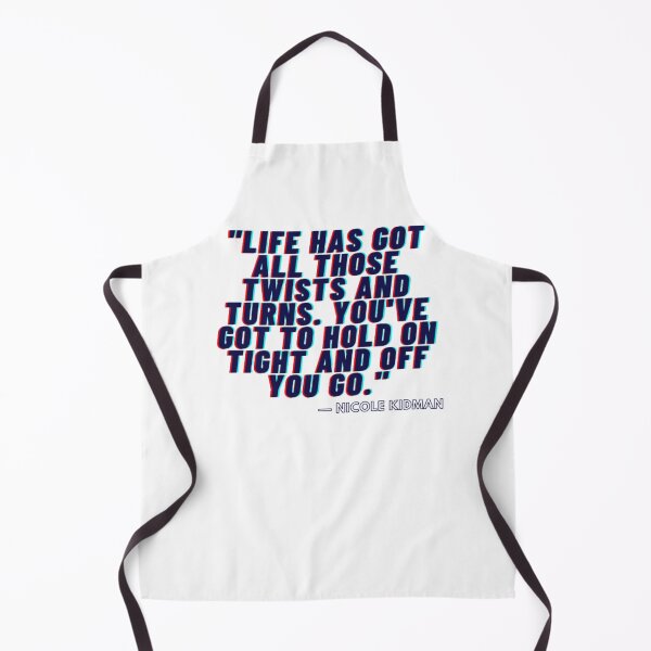 Item preview, Life has got all those twists and turns. You've got to hold on tight and off you go. designed and sold by Univers Gifts.