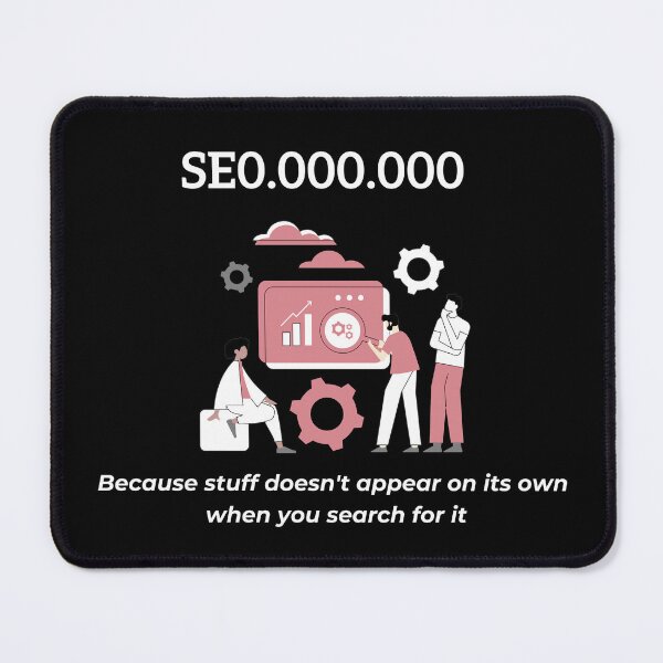Item preview, SEO specialist, because stuff doesn't appear on it's own, funny marketing designed and sold by NoetherSym.