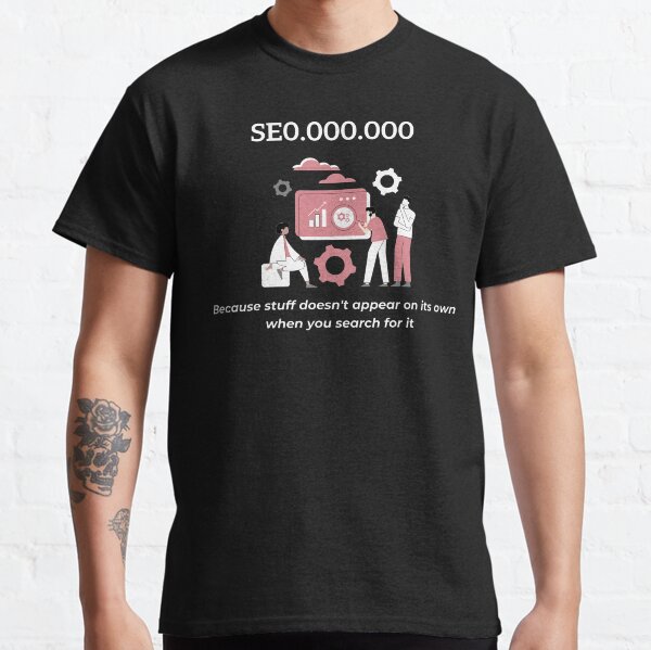 Item preview, SEO specialist, because stuff doesn't appear on it's own, funny marketing designed and sold by NoetherSym.