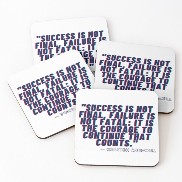Item preview, Success is not final, failure is not fatal: It is the courage to continue that counts. designed and sold by Univers Gifts.
