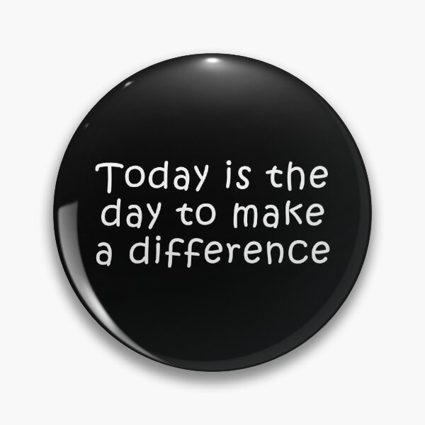 Item preview, Today Is the Day To Make a Difference - Motivational designed and sold by motivationalsw.