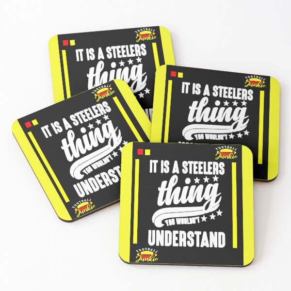 Item preview, It's a Steelers thing - You wouldn't understand. designed and sold by mturns57.