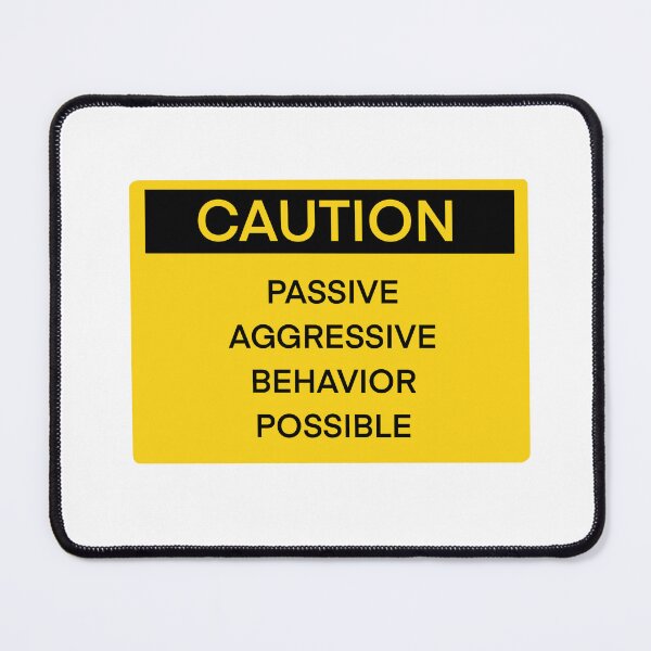 Item preview, Caution: passive aggressive designed and sold by amateurletters.