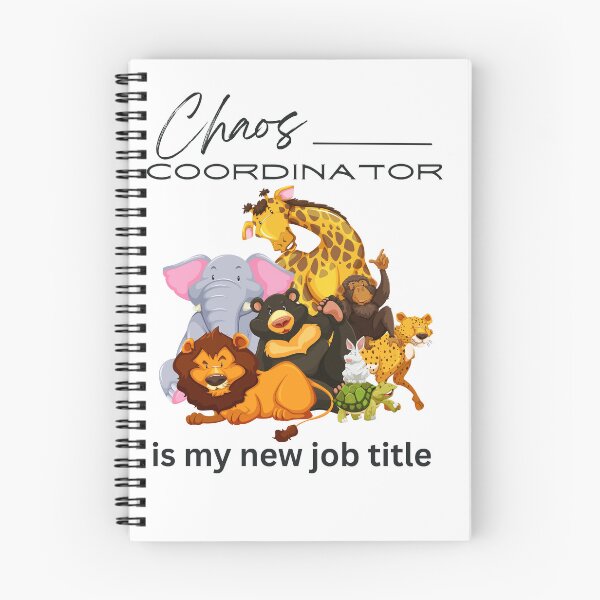 Item preview, Chaos Coordinator is my new job title funny animals work related apparel designed and sold by Hiremeamerica.