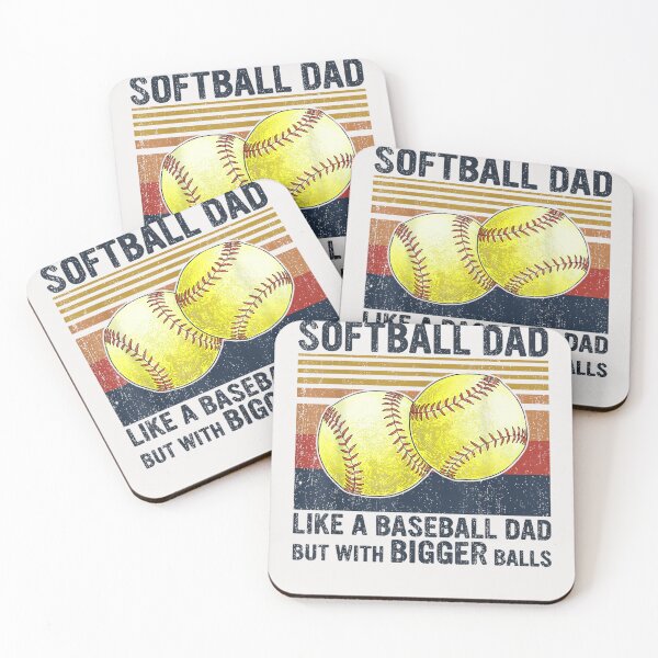 Item preview, Softball Dad Just Like A Baseball Dad But With Bigger Balls  designed and sold by CornellKenna.