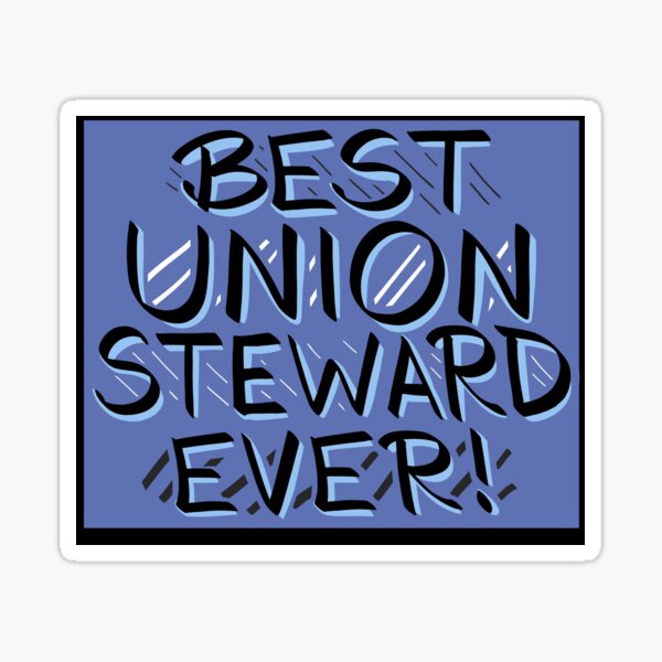 UNION SHOP STEWARD BUMPER STICKER