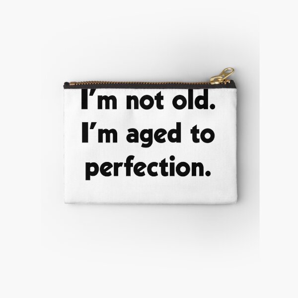 Item preview, aged to perfection designed and sold by Adasha Knight.