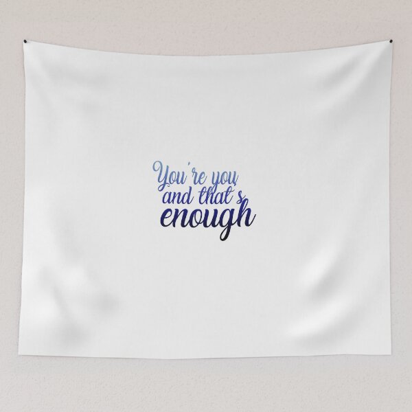 Item preview, You're you and that's enough designed and sold by BunnyMomMtl.