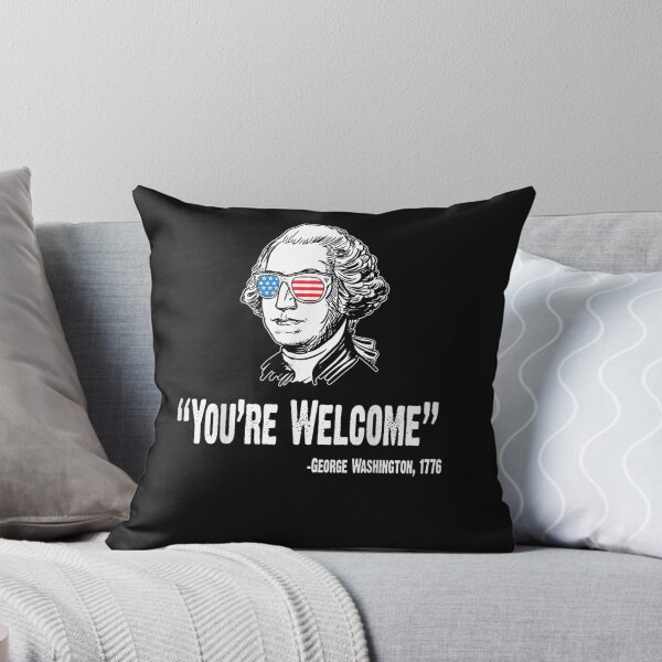 Item preview, You Are Welcome Funny 4th Of July George Washington 1776 T-Shirt designed and sold by CummerataPenelo.