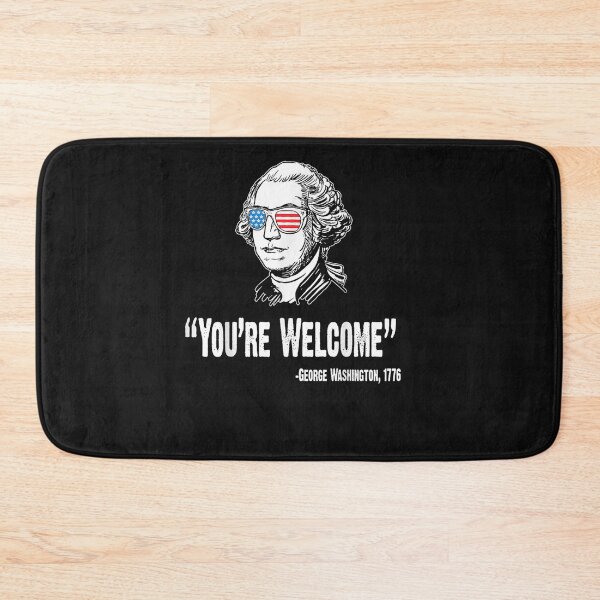 Item preview, You Are Welcome Funny 4th Of July George Washington 1776 T-Shirt designed and sold by CummerataPenelo.