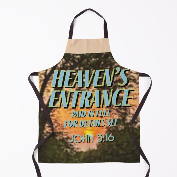 Item preview, Heaven's Entrance paid in full, John 3:16 designed and sold by 5849.