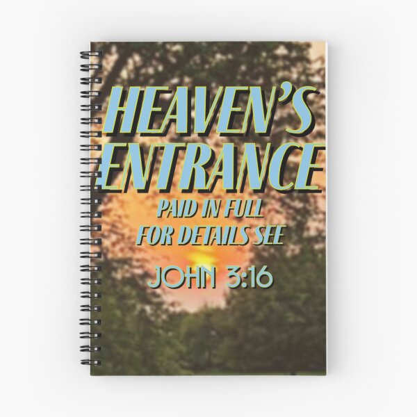 Item preview, Heaven's Entrance paid in full, John 3:16 designed and sold by 5849.